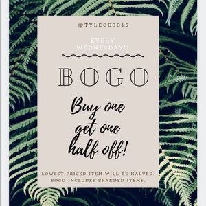 ‼️ Wednesday Special ‼️ BOGO on EVERYTHING
